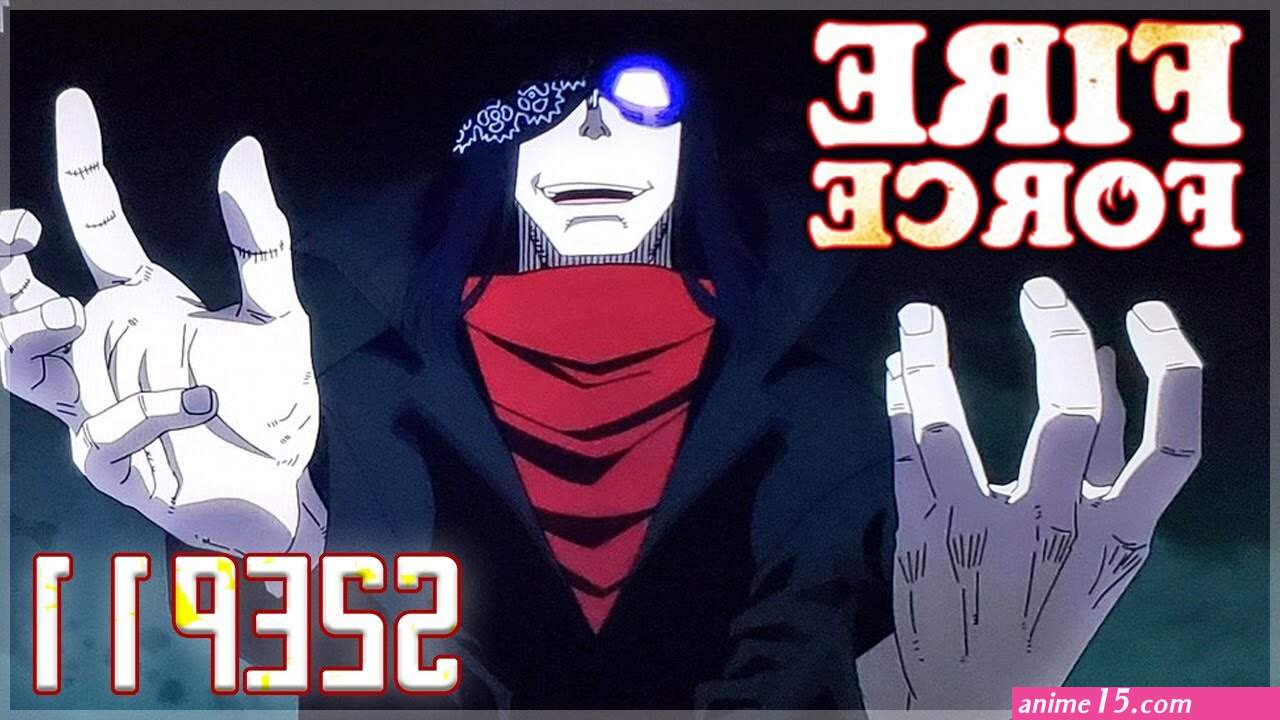 fire force saison 2 ep 1 vostfr streaming