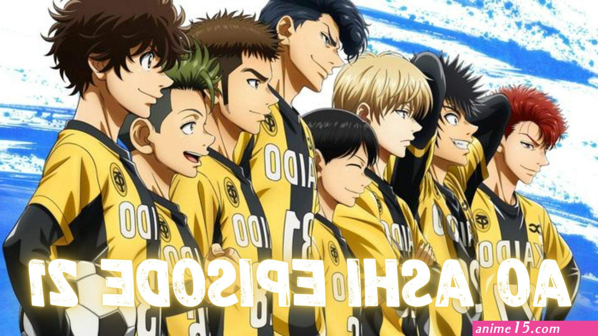 ao ashi ep 21 vostfr