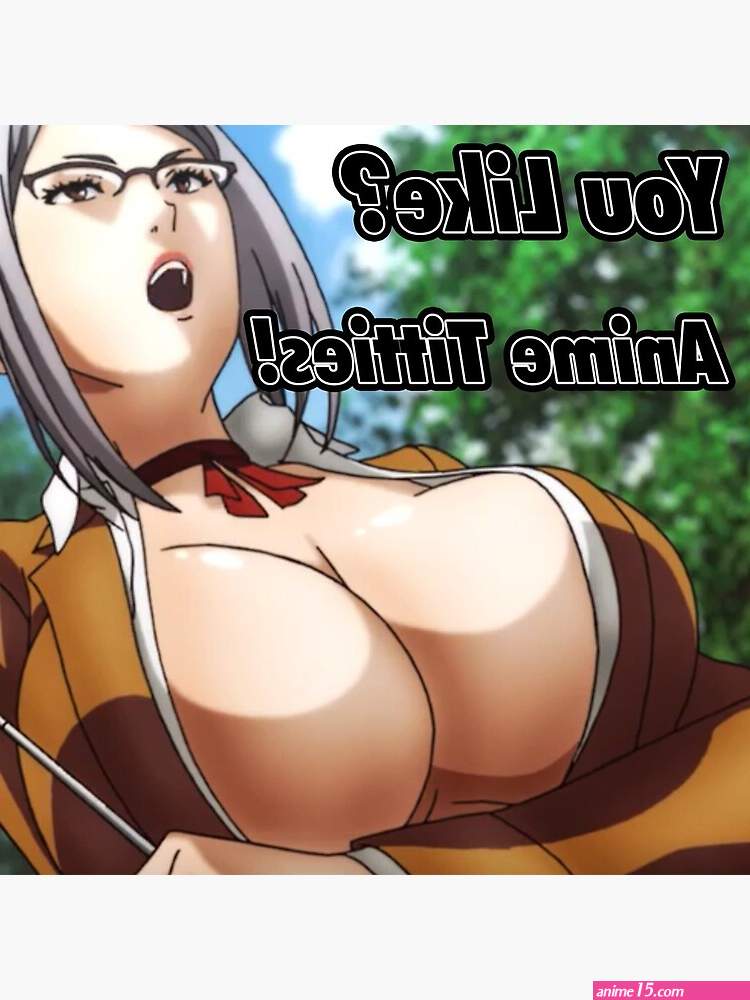 You Like Anime Titties!? Art Print for Sale by RicoCharlie