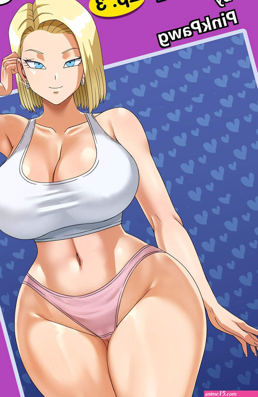 ANDROID 18 NTR parte 3