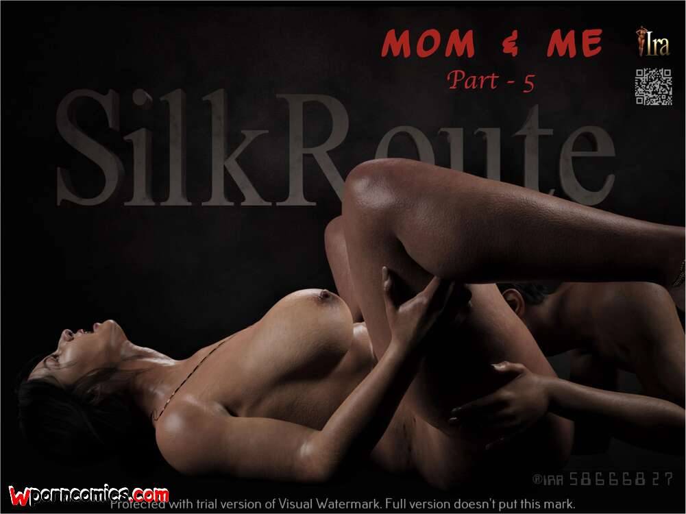 Porn comic Silk Route. Mom Me. Chapter 5. Ira Raman. Sex comic the absence of