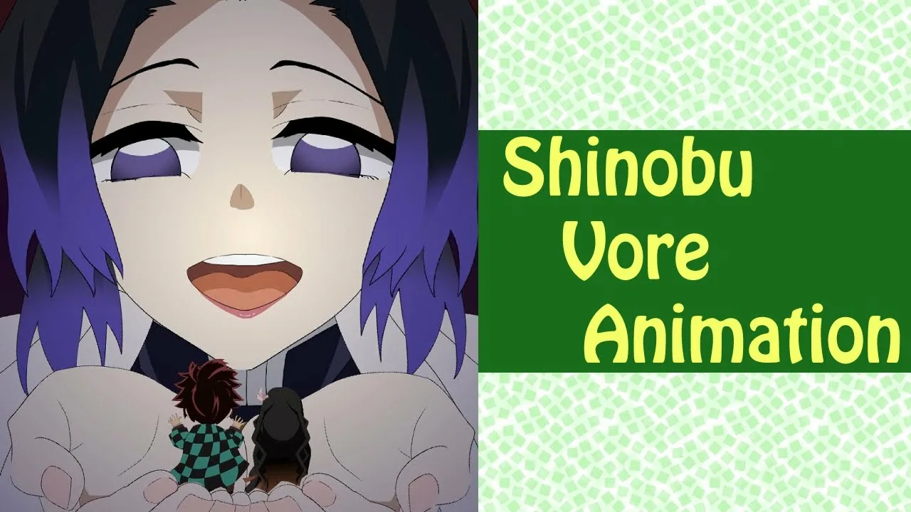 vore shinobu vore Animation