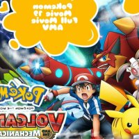 pokémon the movie: volcanion and the mechanical marvel dub anime full free online