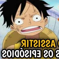 assistir one piece todos episódios