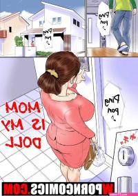 Porn comic Mom Is My Doll