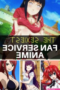 The 14 Best Erotic Fan Service Anime