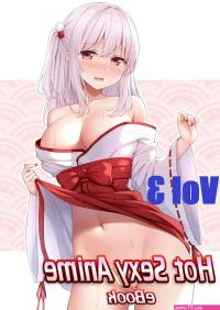 Hot Anime Sexy Book Vol 3: Hot Hentai Sex Anime eBook 3 by Tokodo