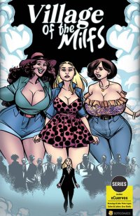 Village Of The MILFs: New Giantess Fetish Comic Porn Corporation