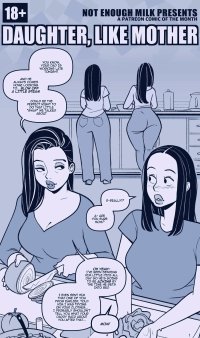 Daughter Like Mother NotEnoughMilk Porn Comic