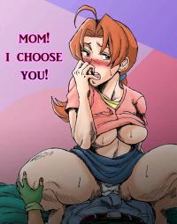 Mom! I Choose You!