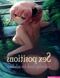 Sex positions coloring book for adults: Anime Sex positions coloring book Sexy Anime girls coloring book