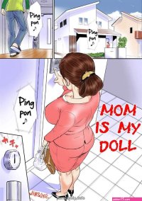 Mother is My Doll