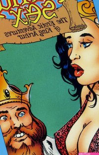The Erotic Adventures Of King Arthur