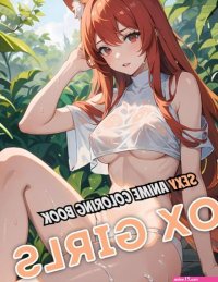 : Sexy Anime Coloring Book: Fox Girls: Manga Art Anime Enthusiasts Stress Relief Naughty Adult Coloring: 9798398644999: Zen Aeryn: Books