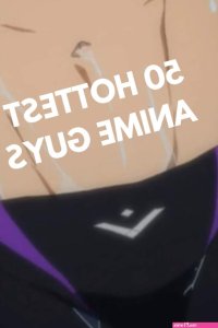 50 Hottest and Sexiest Anime Guys ANIME Impulse