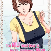 The MILF Next Door is My Ex-Girlfriends Mom