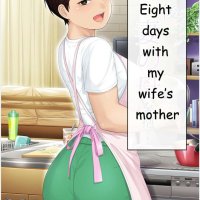 Porn comic Eight Days With My Wifes Mother. Jagaimo Erotic comic trip and in