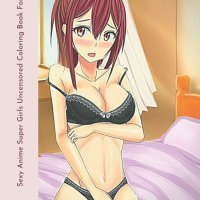 Sexy Anime Super Girls Uncensored Coloring Book For Adult: Nice Gift Adults high quality 25 illustrations to color. Hentai Manga Sexy Girls and milf. : Manga Nizar:.au: Books