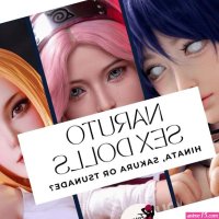 Naruto Sex Dolls Guide: Hinata Sakura or Tsunade?
