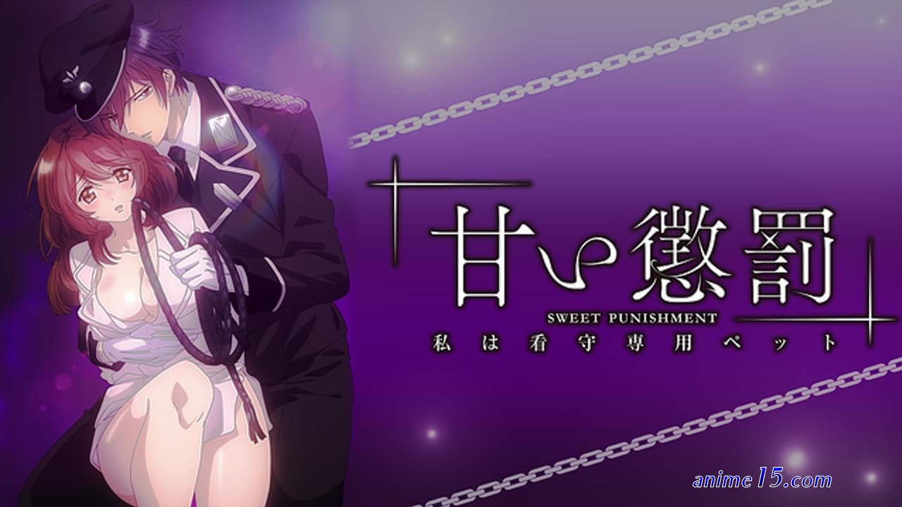 amai choubatsu: watashi wa kanshu senyou pet