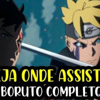 assistir todos os episódios de boruto