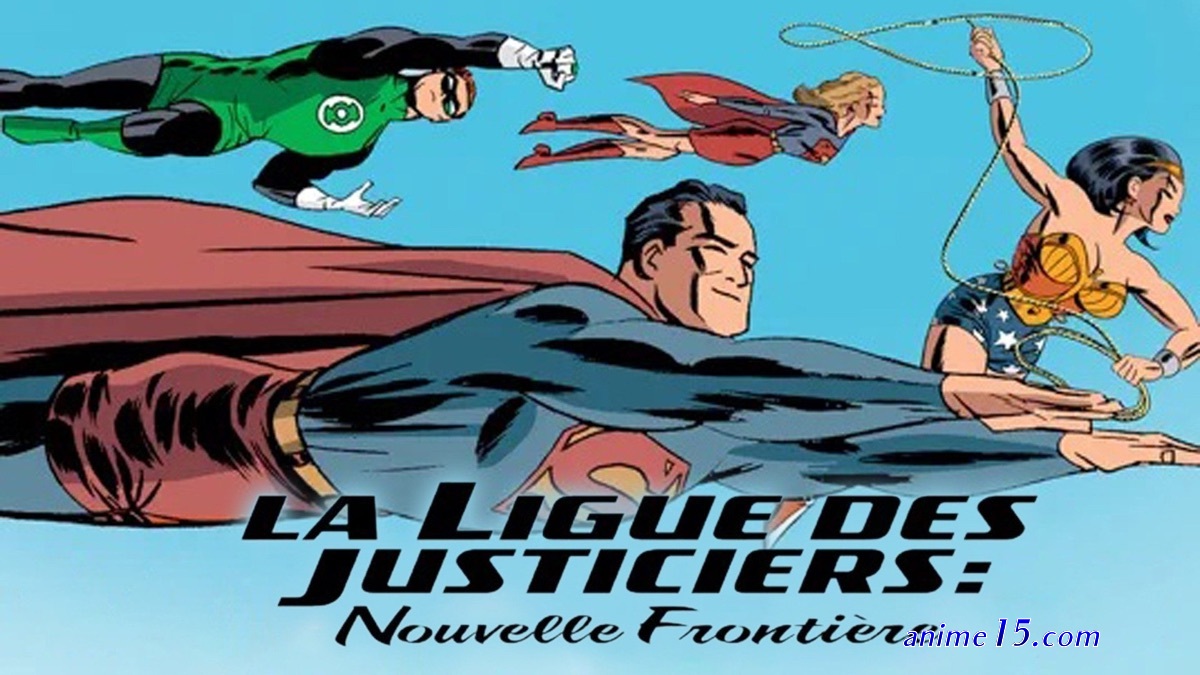 dc comics la ligue des justiciers nouvelle frontière streaming