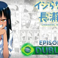 ijiranaide nagatoro-san dublado episódio 1 dublado