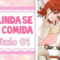 que linda se ve mi comida manga cap 1
