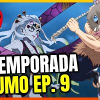 kimetsu no yaiba 2 temporada ep 9