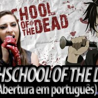highschool of the dead dublado