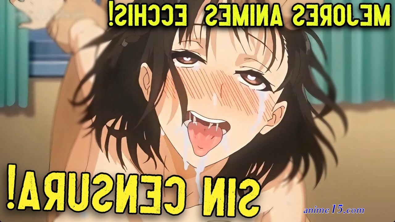 animes sin censura
