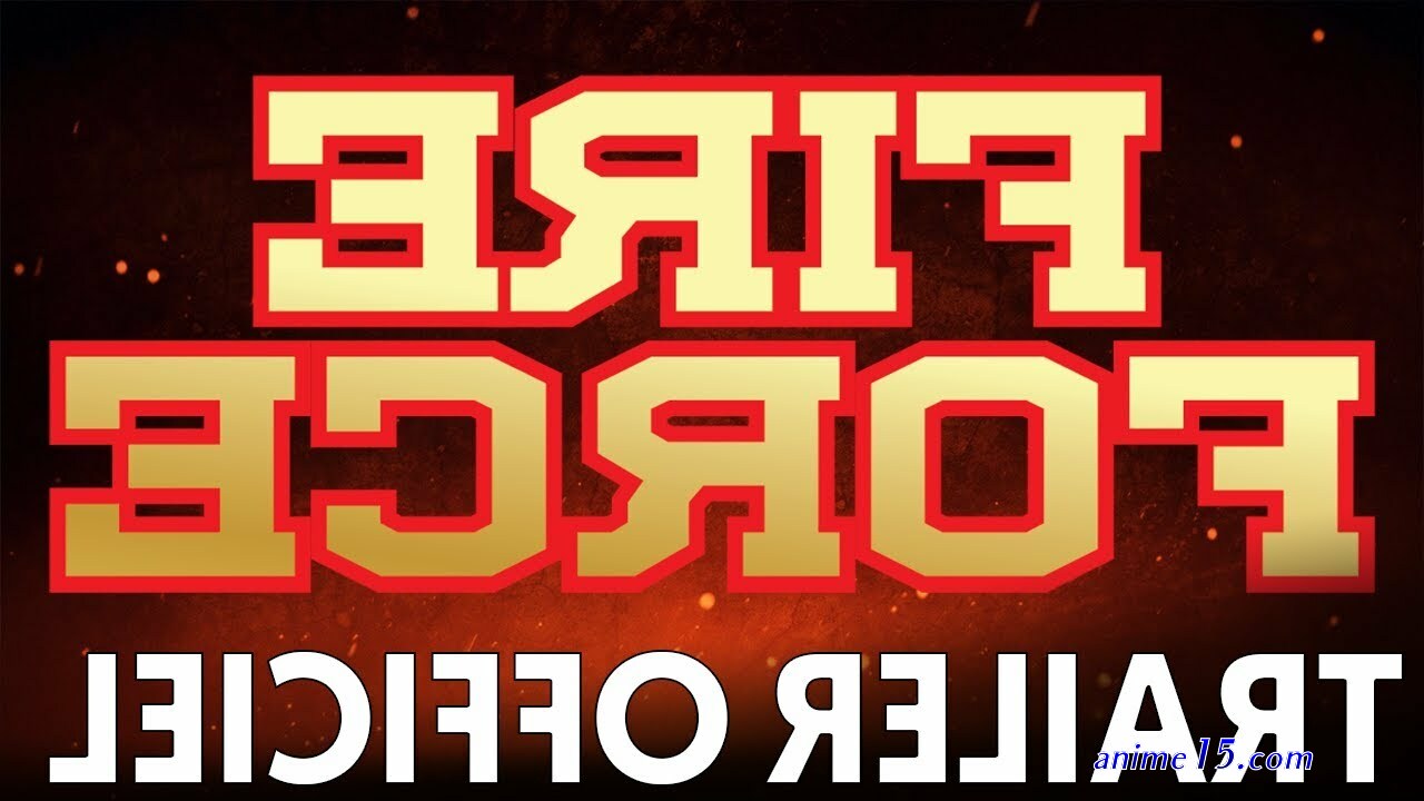 ou regarder fire force gratuitement