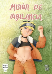 TAR-comics on X: MISIN DE VIGILANCIA Sinopsis: Naruto lidia con un problema adolescente. Descubrir la sensacin del placer de la liberacin y por ende el despertar sexual es confuso y mayormente